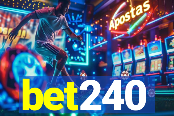 bet240