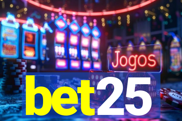 bet25