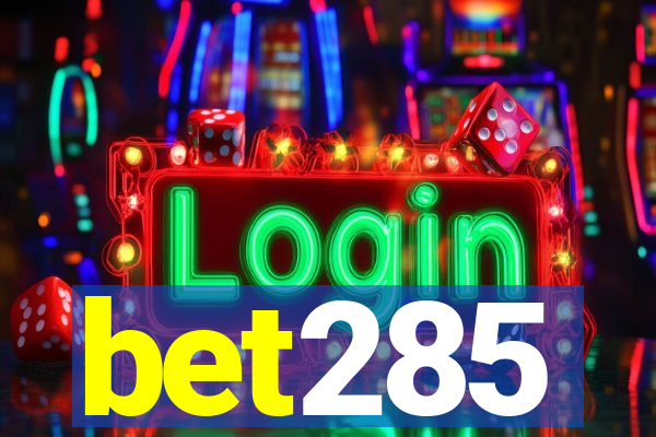 bet285