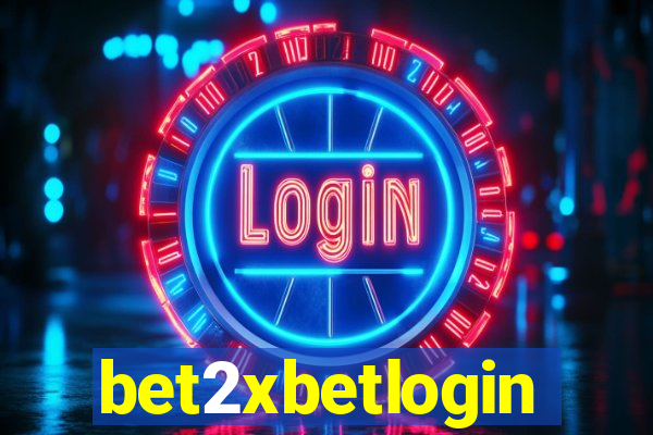 bet2xbetlogin