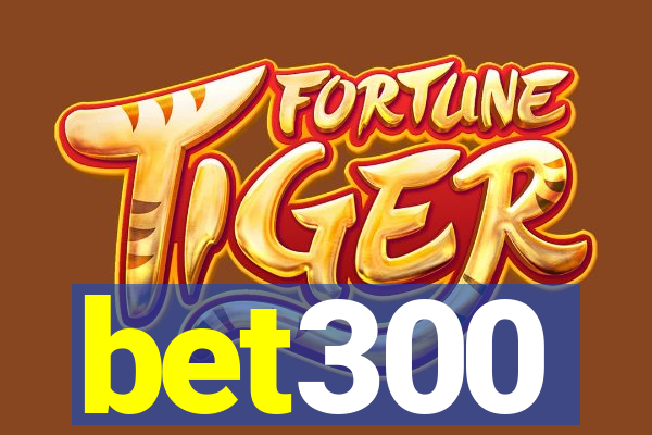 bet300