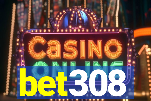 bet308