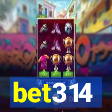 bet314