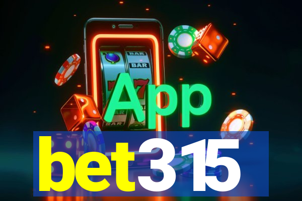 bet315
