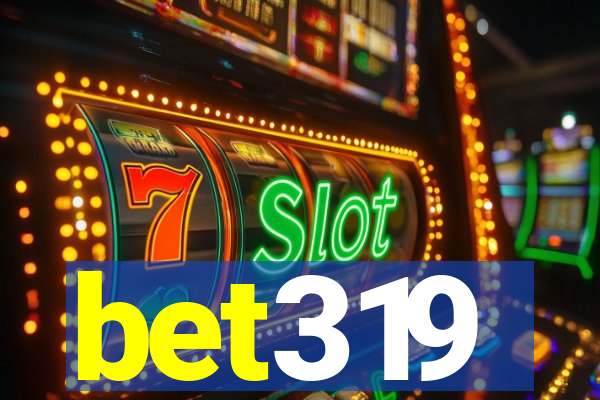 bet319