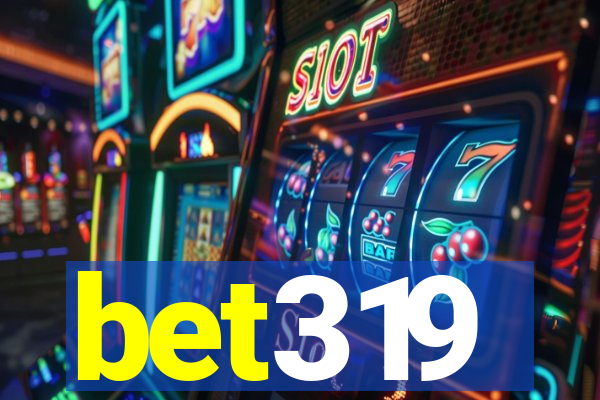 bet319