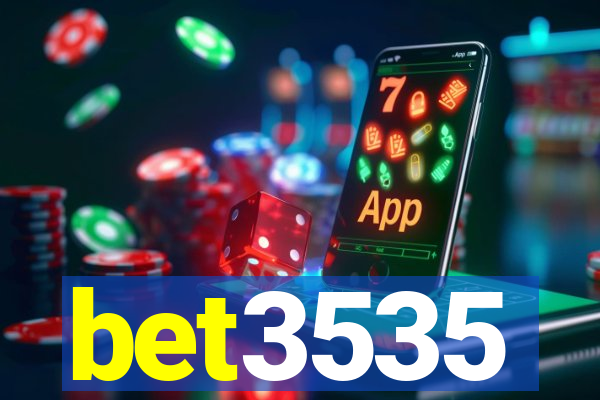 bet3535