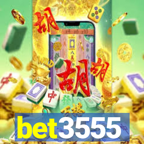 bet3555