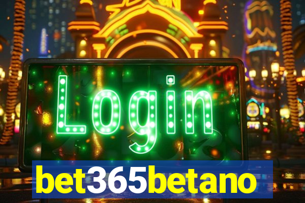 bet365betano
