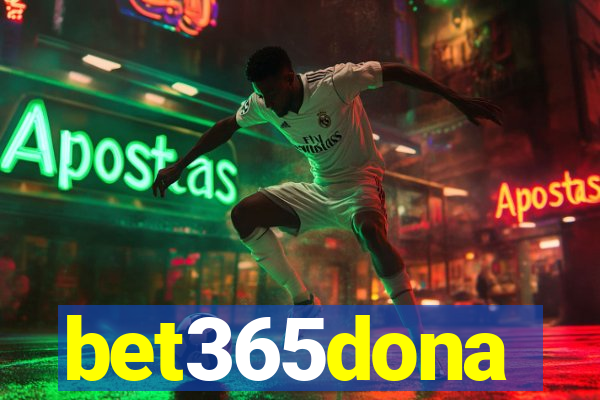 bet365dona