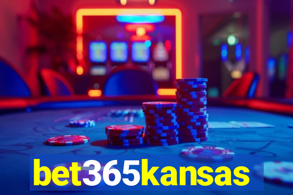 bet365kansas