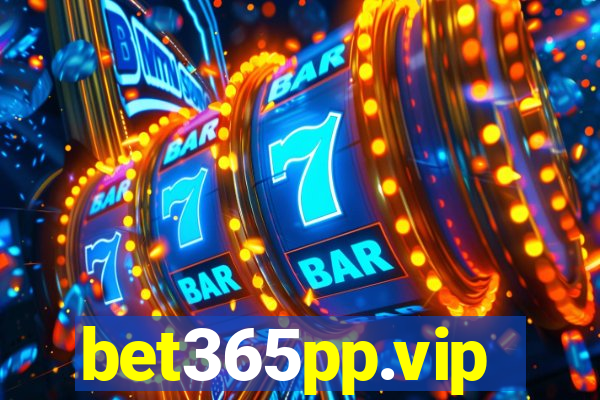 bet365pp.vip