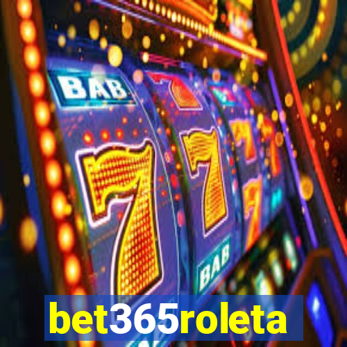 bet365roleta