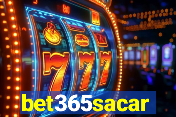bet365sacar