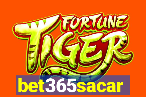 bet365sacar