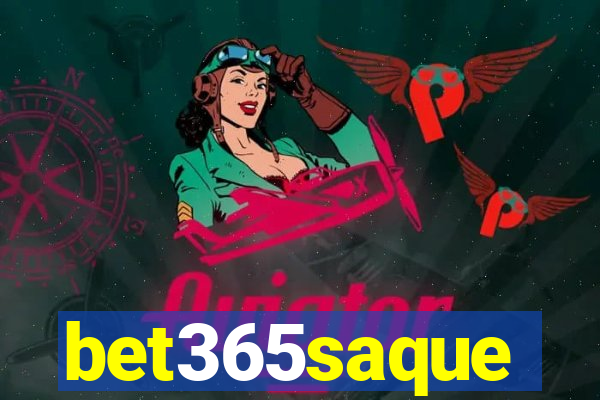 bet365saque