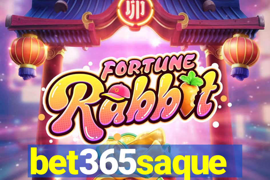 bet365saque