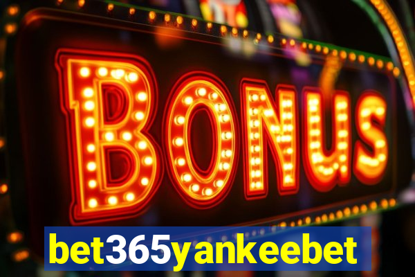bet365yankeebet