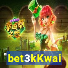 bet3kKwai