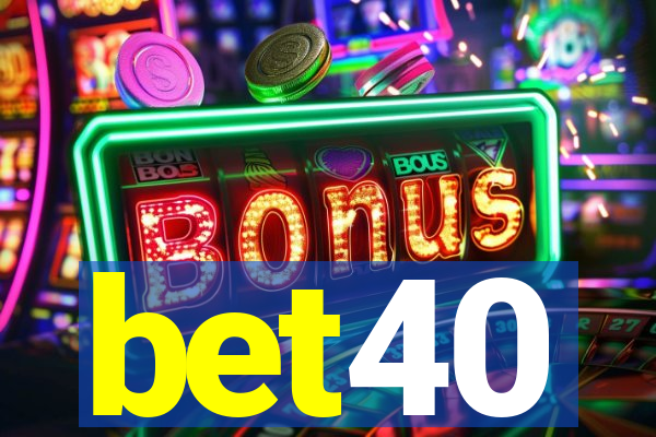 bet40