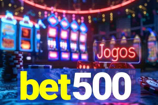 bet500