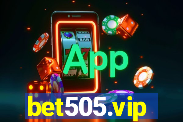 bet505.vip