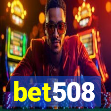bet508