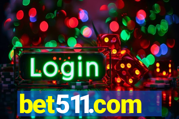 bet511.com