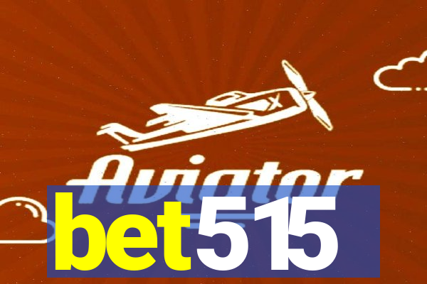 bet515