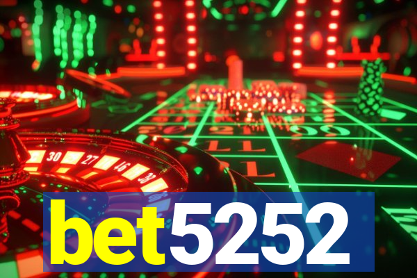 bet5252