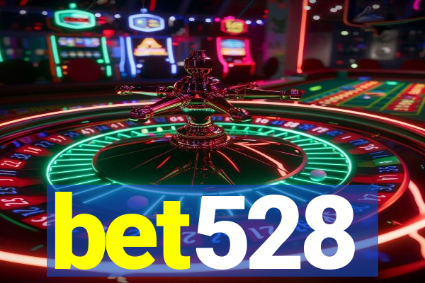 bet528