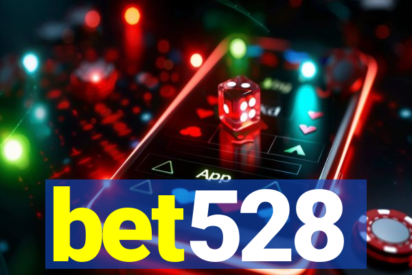 bet528