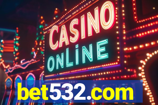 bet532.com