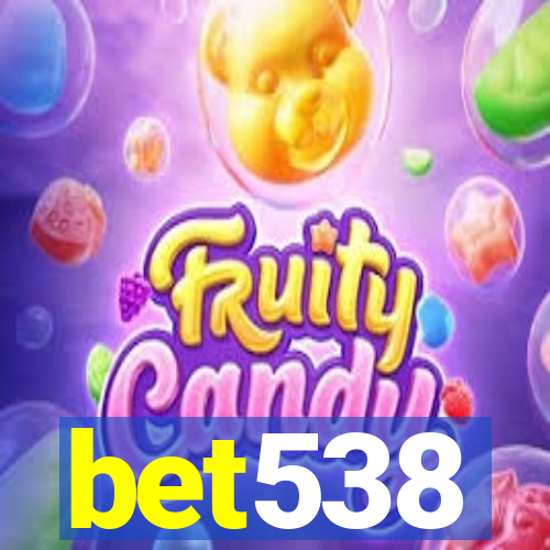 bet538