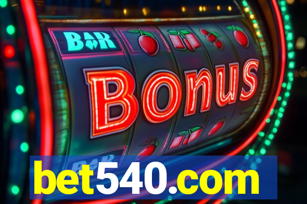 bet540.com