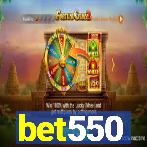 bet550
