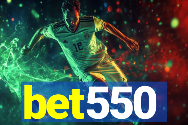 bet550