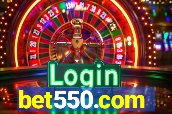bet550.com