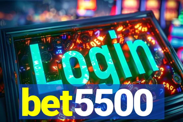 bet5500