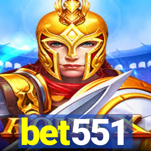 bet551