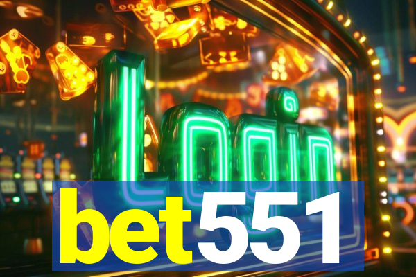 bet551