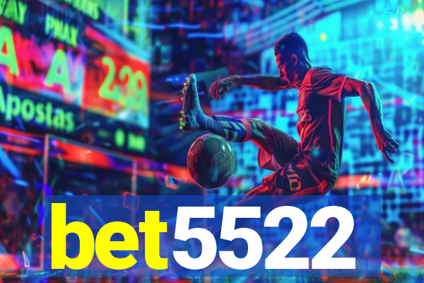 bet5522