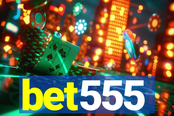 bet555