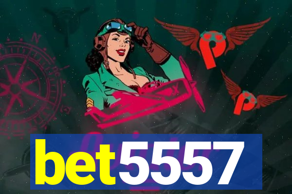 bet5557