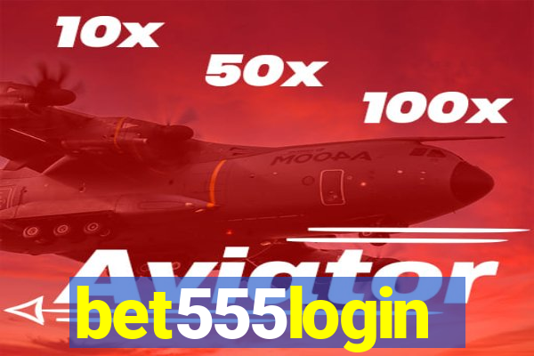 bet555login