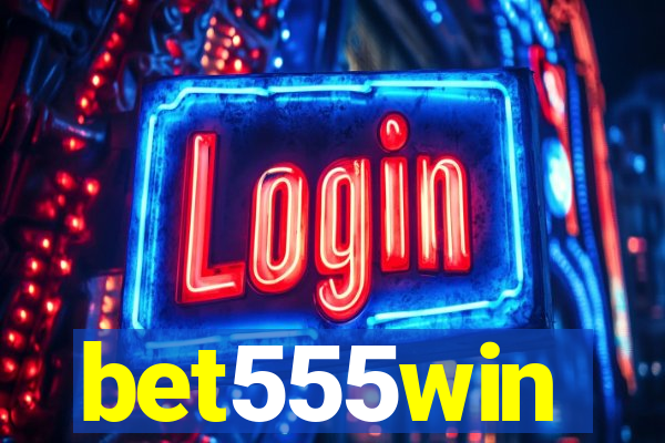 bet555win