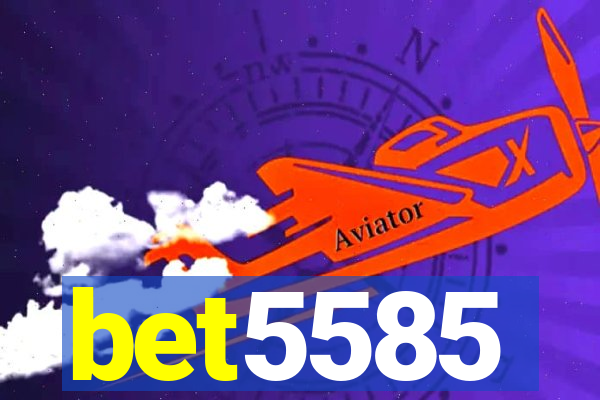 bet5585