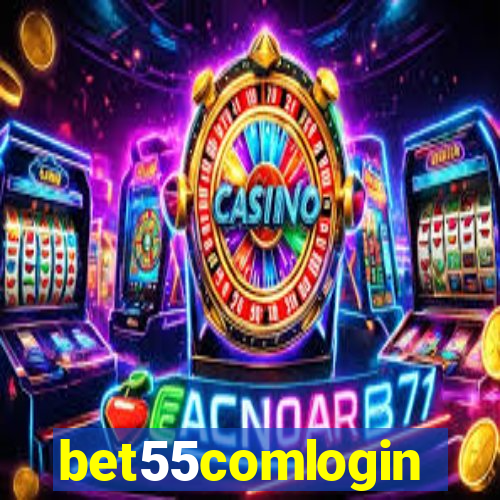 bet55comlogin