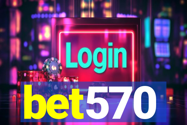 bet570