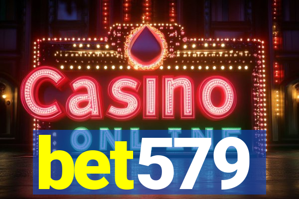 bet579